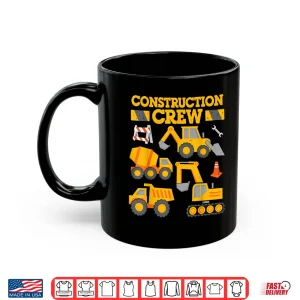 Mug Construction Crew Worker Excavator Construction Shirt