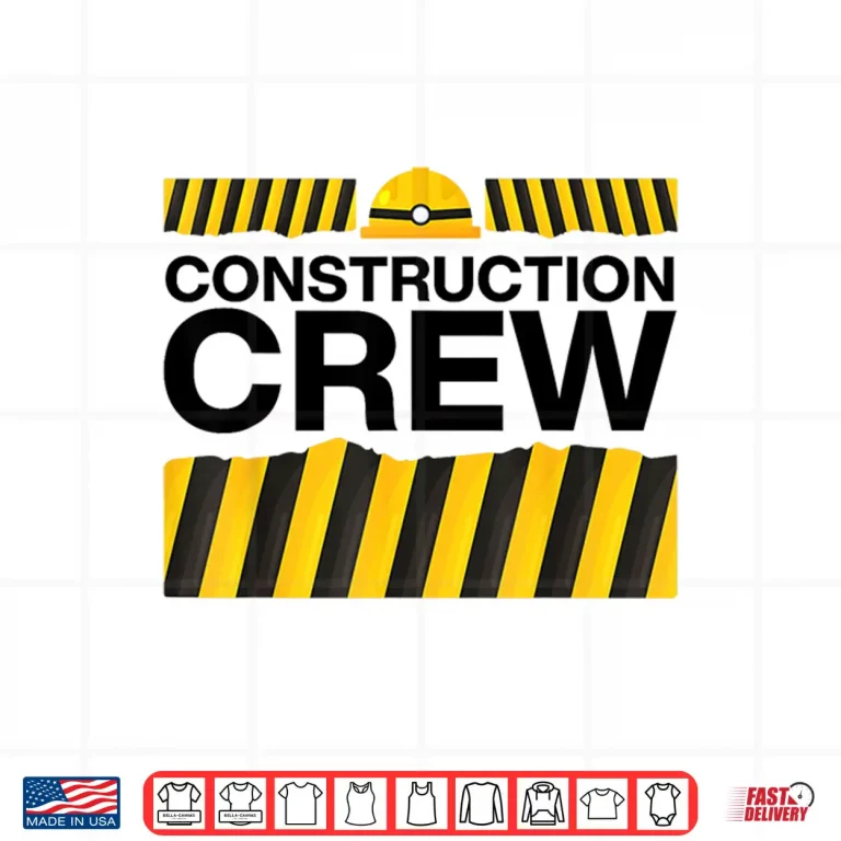 Construction Crew Matching Shirt 4 Design Construction Crew Matching Shirt