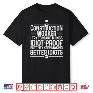 Construction Design Construction Worker Shirt