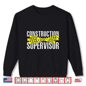 Sweatshirt Construction Supervisor Highway Worker Shirt