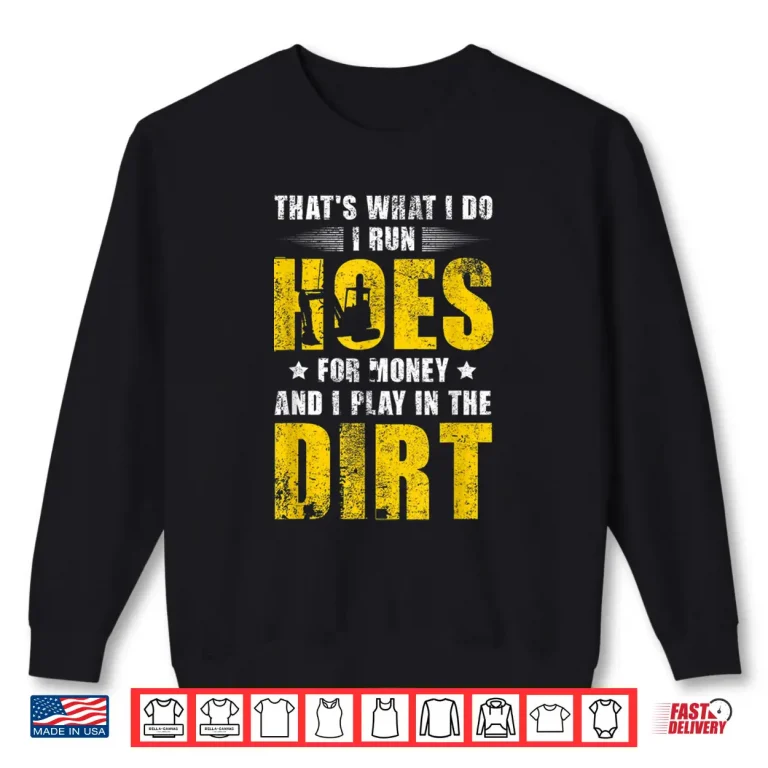 Sweatshirt Heavy Equipment Operator ThatS What I Do Shirt