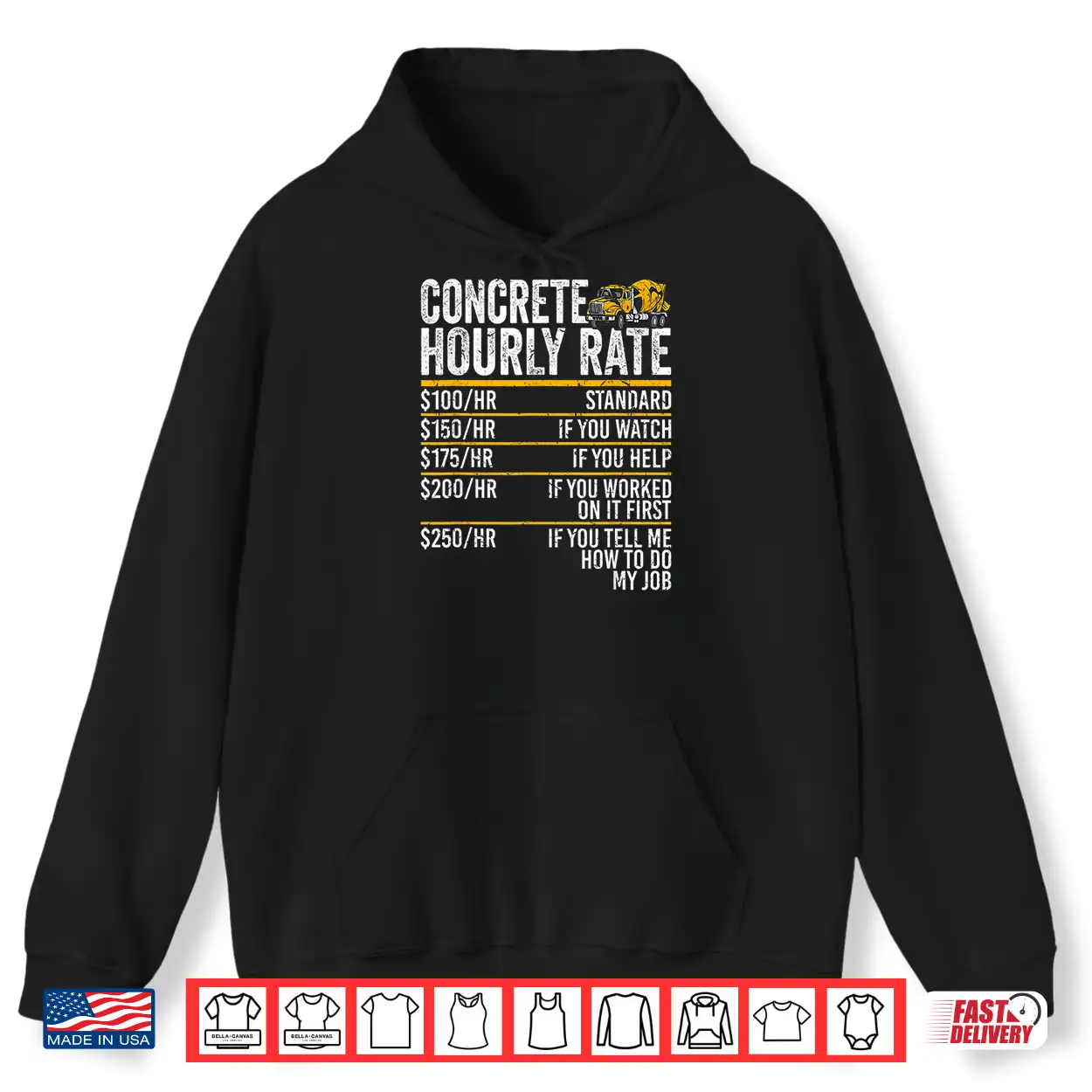 Concrete Hourly Rate Concrete Mixer Truck Concrete Finisher Shirt Concrete Hourly Rate Concrete Mixer Truck Concrete Finisher Shirt