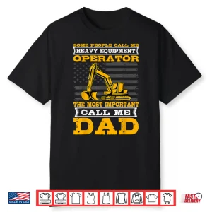 Heavy Equipment Operator Excavator Construction Shirt