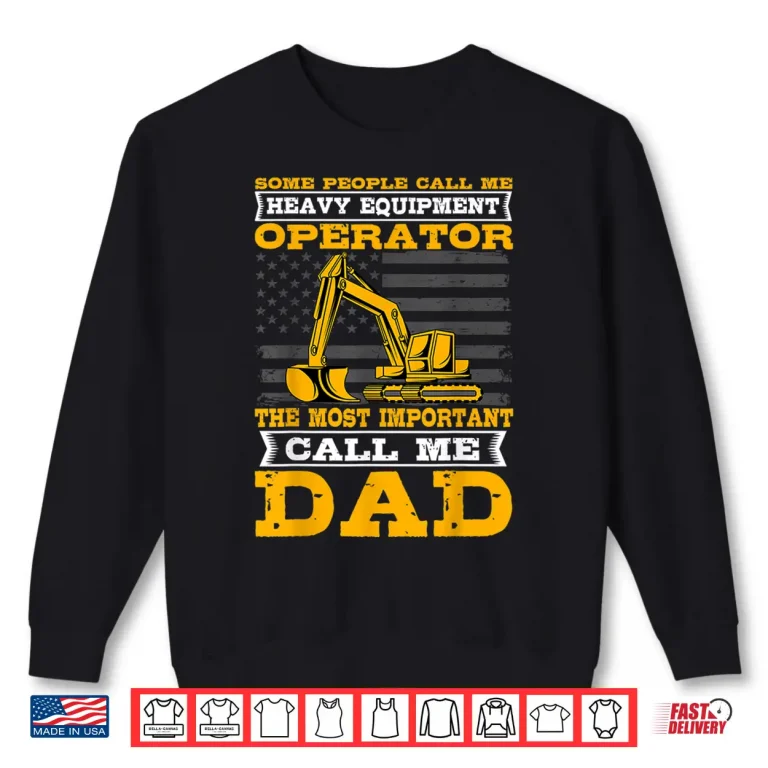 Sweatshirt Heavy Equipment Operator Excavator Construction Shirt