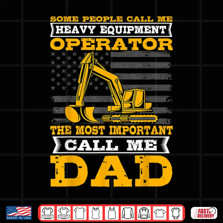Design Heavy Equipment Operator Excavator Construction Shirt