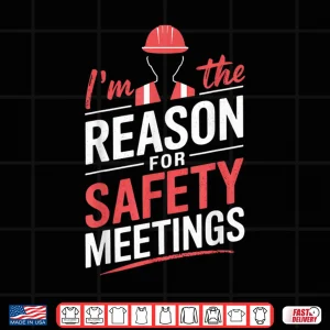 Design Reason For Safety Meetings Work Equipment PPE Shirt