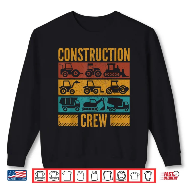 Sweatshirt Construction Crew Costume Birthday Construction Worker Shirt