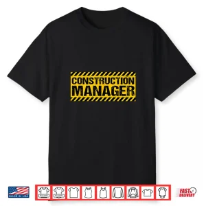 Construction Manager Shirt