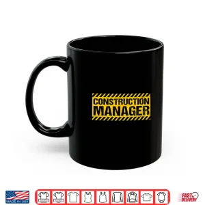 Mug Construction Manager Shirt