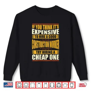 Foreman Design Construction Worker Shirt 2 Sweatshirt Foreman Design Construction Worker Shirt