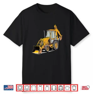 Backhoe Loader Construction Worker Shirt