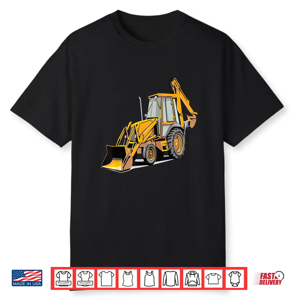 Backhoe Loader Construction Worker Shirt Backhoe Loader Construction Worker Shirt