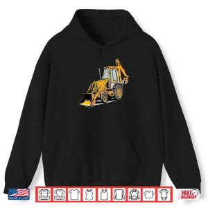 Backhoe Loader Construction Worker Shirt 1 Hoodie Backhoe Loader Construction Worker Shirt