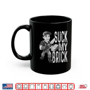 Mug Bricklayer Hard Work Brickie Brickmason Building Mason Shirt