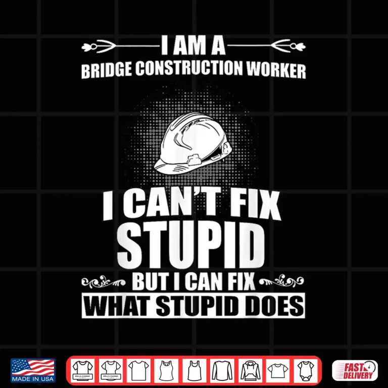 Design Bridge Construction Worker Humor Costume Shirt