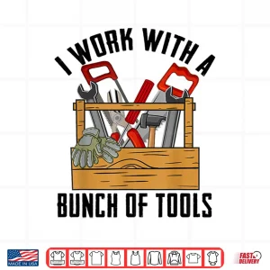 Design Carpenter Woodworker Handyman Construction Worker Gift Shirt