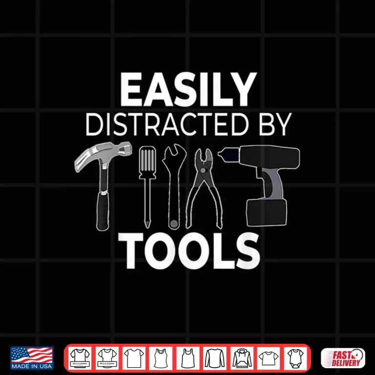Design Easily Distracted By Tools Construction Worker Shirt