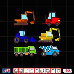 Design Dump Trucks Tractor Fork Lift Concrete Mixer Excavator Shirt