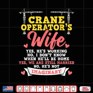 Design Heavy Equipment Crane Operator Construction Worker Shirt