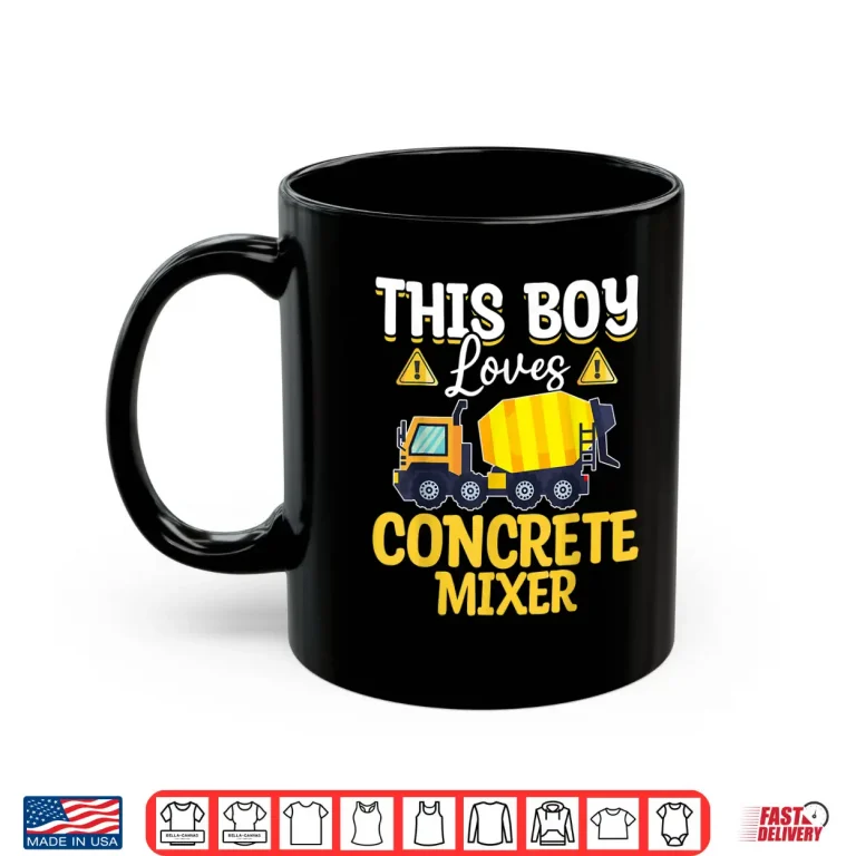 Mug Loves Concrete Mixer Construction Shirt