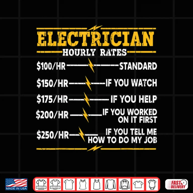 Design Electrician Hourly Rates Shirt