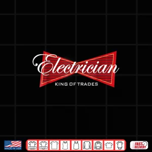 Design Electrician King of Trades Funny Shirt Gift Tee Shirt