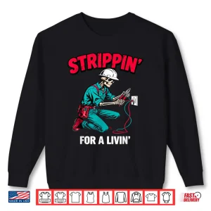 Sweatshirt Electrician Strippin for a Livin Retro Skeleton Vintage Shirt
