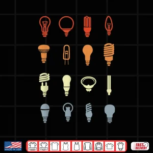 Design Electrician Light Lamps Light Bulb Shapes Shirt