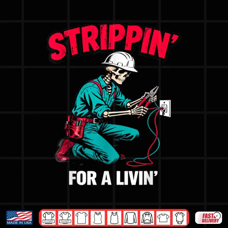 Design Electrician Strippin for a Livin Retro Skeleton Vintage Shirt