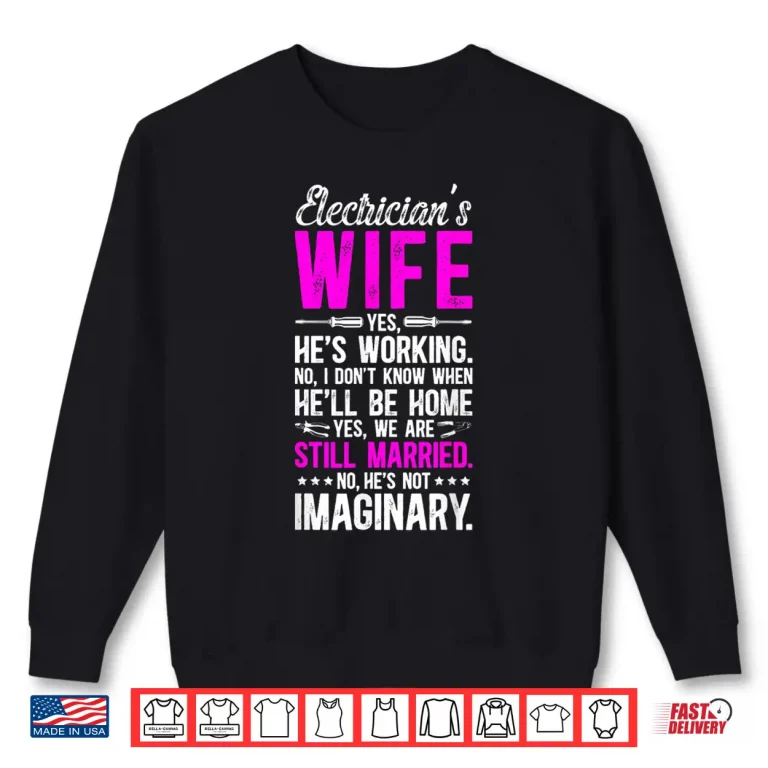 Sweatshirt Electricians Spouse Funny Spouse of an Electrician Spouse Shirt