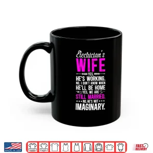 Mug Electricians Spouse Funny Spouse of an Electrician Spouse Shirt