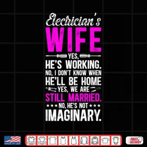 Design Electricians Spouse Funny Spouse of an Electrician Spouse Shirt