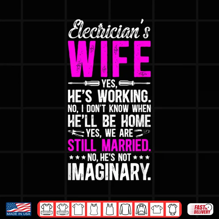 Design Electricians Spouse Funny Spouse of an Electrician Spouse Shirt