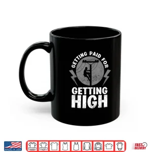 Mug Funny Electrician Gift Electrical Power Lineman Shirt