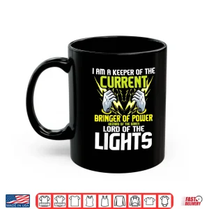 Mug I Am a Keeper of the Current Lineman Electrician Repairmen Shirt