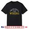 Im Silently Judging Your Wiring Lineman Funny Electrician Shirt