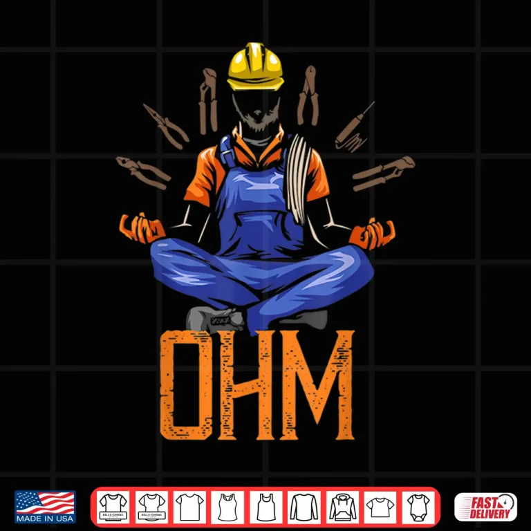 Design Ohm Meditating Funny Electrician Quote Shirt