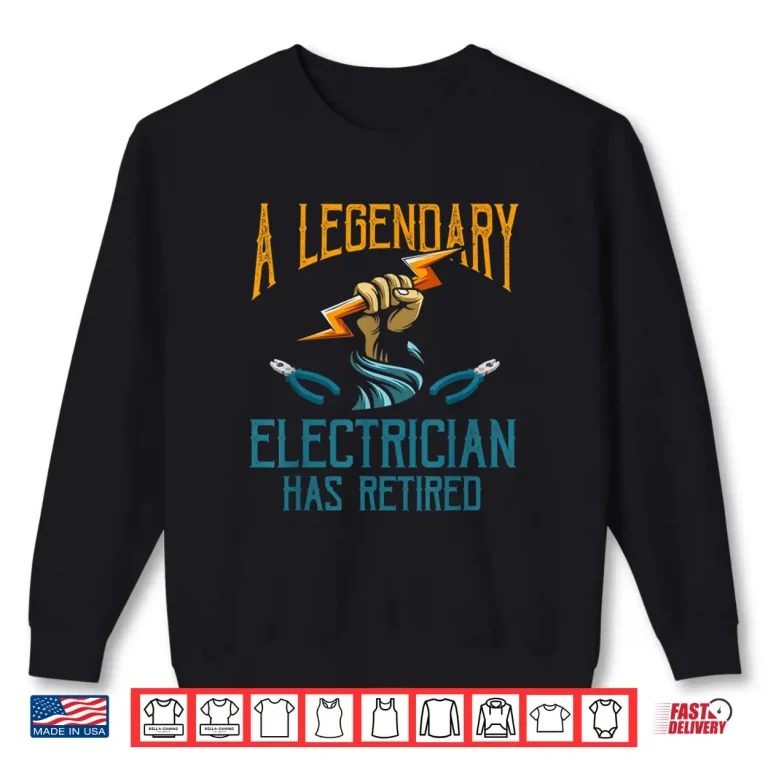 Sweatshirt Retired Electrician Shirt Humor Electrician Retirement Gift Shirt