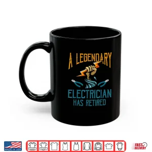Retired Electrician Shirt Humor Electrician Retirement Gift Shirt 3 Mug Retired Electrician Shirt Humor Electrician Retirement Gift Shirt
