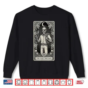 Sweatshirt The Electrician Skeleton Tarot Card Shirt