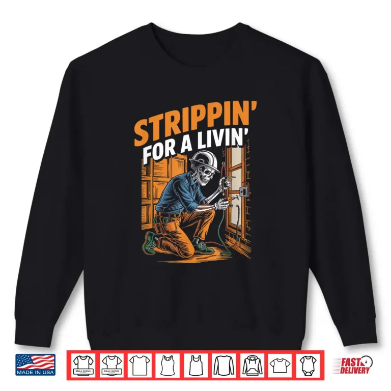 Sweatshirt Trippin for a Livin Funny Skeleton Electrician Lover Shirt
