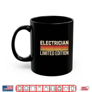 Mug Vintage Retro Electrician Limited Edition Electrician Shirt
