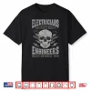 Electrician Funny Quotes Engineers Need Heroes Shirt