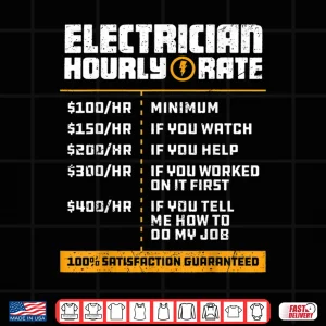 Design Electrician Hourly Rate Funny Lineman Vintage Gift Shirt