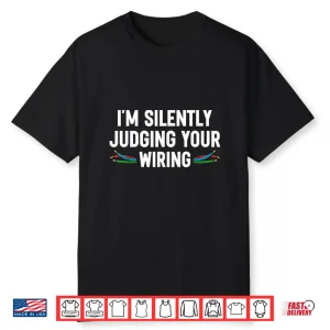 Funny Electrician Bad Wiring Humor Electrical Engineer Shirt