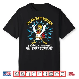 Funny Electrician Meme Dance Without Music Lineman Chicken Shirt