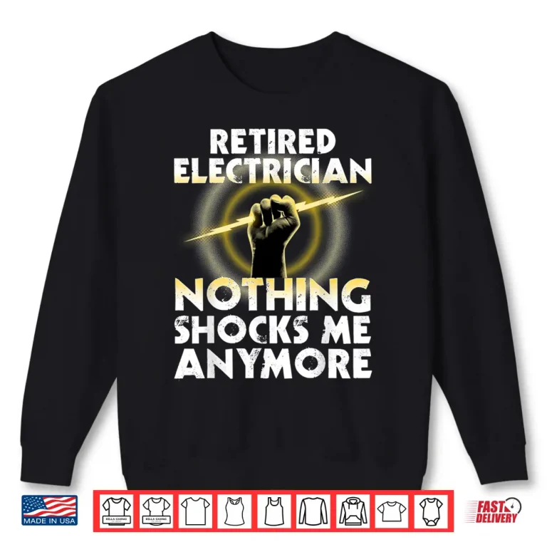 Sweatshirt Funny Electrician Retirement Art Wireman Retired Shirt