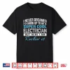 Funny Super Cool Electrician T Shirt Gift Shirt