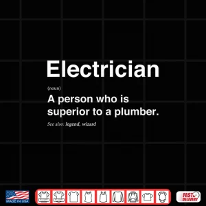 Design Electrician Funny Electricians Definition Shirt