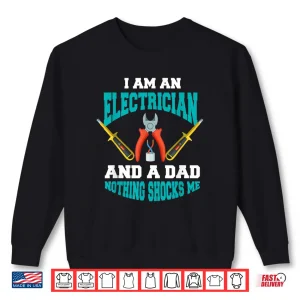 Electrician Parent Shirt Funny Electrician Parent Gift Shirt 2 Sweatshirt Electrician Parent Shirt Funny Electrician Parent Gift Shirt